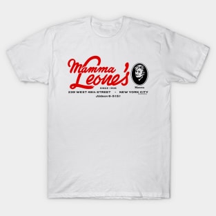 “Red Sauce Revival”- Mamma Leone’s, New York City, NY T-Shirt